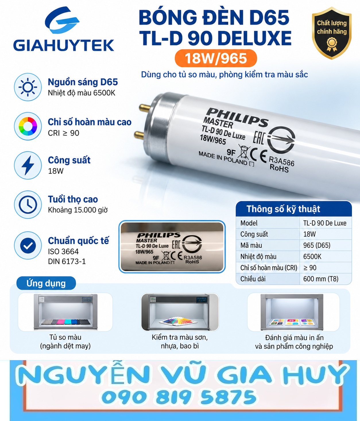 Bóng đèn Philips D65 TL-D 90 De Luxe 18W/965 – Nguyễn Vũ Gia Huy