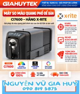 Máy so màu quang phổ để bàn X-Rite Ci7600 – Nguyễn Vũ Gia Huy